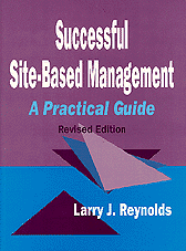 Larry  J. Reynolds, Larry J. Reynolds - Successful Site-Based Management, Inbunden