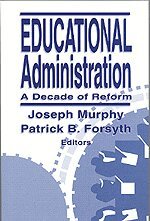 Joseph F. Murphy, Patrick B. Forsyth - Educational Administration, Inbunden