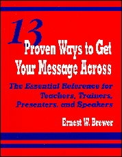 13 Proven Ways to Get Your Message Across 1