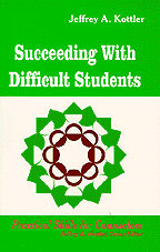 Jeffrey A. Kottler - Success With Challenging Students, Häftad