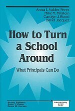 Anna  L. Valdez Perez, Mike M. Milstein, Carolyn  J. Wood, David Jacquez - How to Turn a School Around, Inbunden
