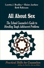 Loretta J. Bradley, Elaine Jarchow, Beth Robinson - All About Sex, Inbunden