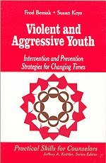 bokomslag Violent and Aggressive Youth