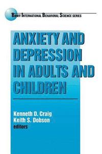 bokomslag Anxiety and Depression in Adults and Children
