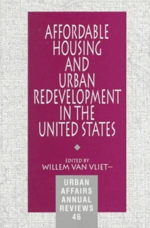 Willem van Vliet - Affordable Housing and Urban Redevelopment in the United States, Häftad