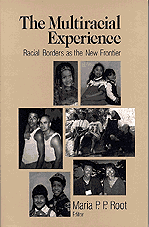 Maria P. P. Root - The Multiracial Experience, Inbunden