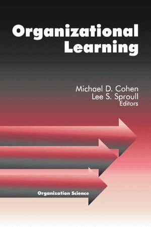 Michael D. Cohen, Lee Sproull, Michael D. Cohen, Lee  S. Sproull - Organizational Learning, Häftad