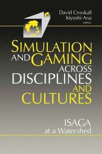 bokomslag Simulations and Gaming across Disciplines and Cultures