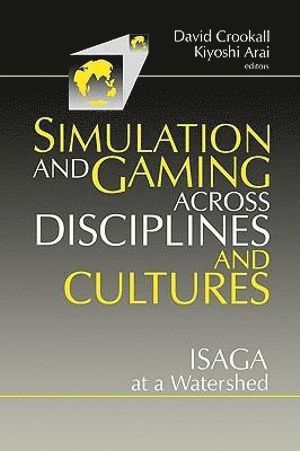 Simulations and Gaming across Disciplines and Cultures 1