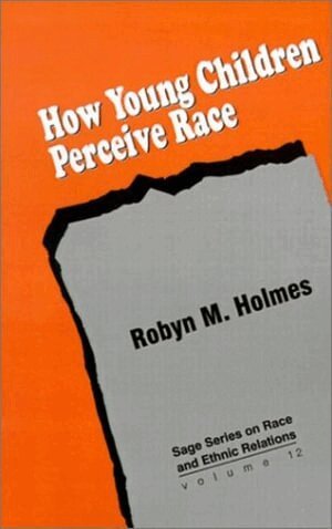 Robyn M Holmes - How Young Children Perceive Race, Häftad