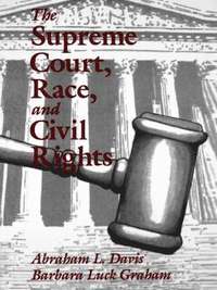 bokomslag The Supreme Court, Race, and Civil Rights