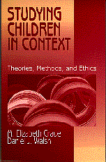M. Elizabeth Graue, Daniel J. Walsh - Studying Children in Context, Inbunden