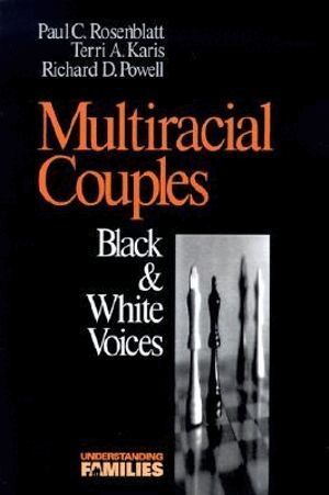 Paul C. Rosenblatt, Terri Karis, Richard R. Powell - Multiracial Couples, Häftad