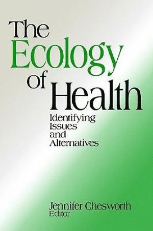 bokomslag The Ecology of Health