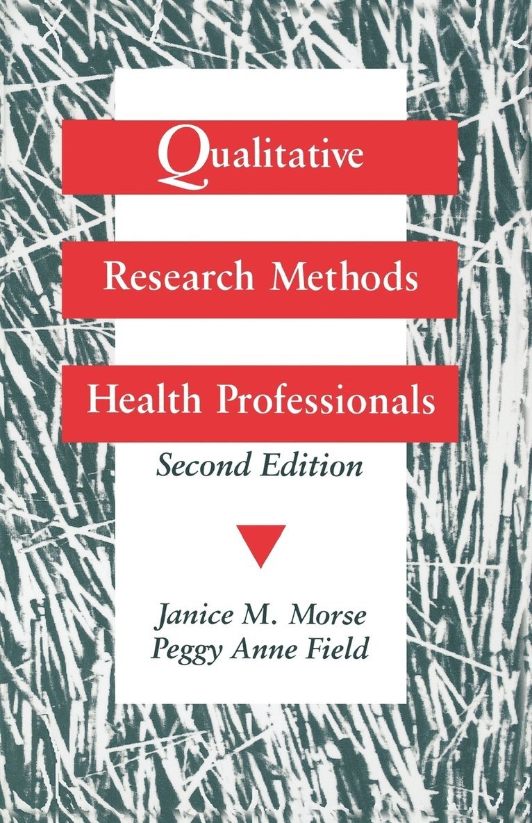 Janice M. Morse, Peggy  Anne Field, Morse, Peggy Anne Field - Qualitative Research Methods for Health Professionals, Häftad