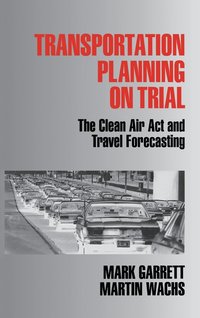 bokomslag Transportation Planning on Trial