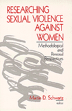 Martin D. Schwartz, Martin D. Schwartz - Researching Sexual Violence against Women, Inbunden