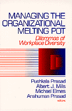 Pushkala Prasad, Albert J Mills, Michael Elmes, Anshuman Prasad, Pushkala Prasad, Albert J. Mills, Professor Mills, Albert J., Anshuman Prasad - Managing the Organizational Melting Pot, Häftad