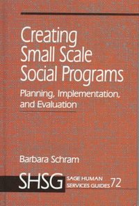 bokomslag Creating Small Scale Social Programs