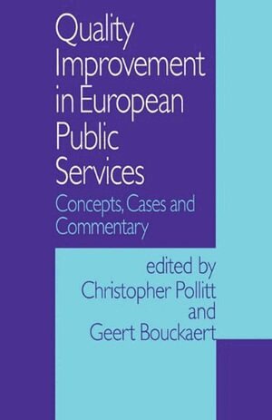 Christopher Pollitt, Geert Bouckaert - Quality Improvement in European Public Services, Häftad