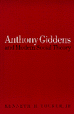 bokomslag Anthony Giddens and Modern Social Theory