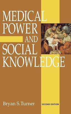 Medical Power and Social Knowledge 1