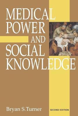 Medical Power and Social Knowledge 1