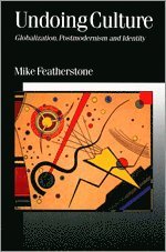 Mike Featherstone - Undoing Culture, Inbunden