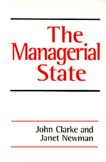 John H. Clarke, Janet E Newman - The Managerial State, Häftad