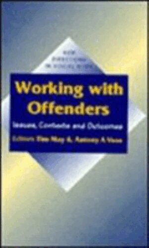 Tim May, Anthony Andreas Vass - Working with Offenders, Inbunden