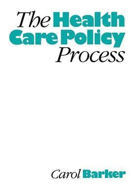 bokomslag Health Care Policy Process