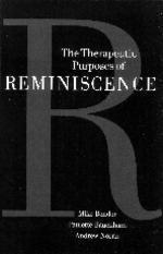 Michael P Bender, Paulette Bauckham, Andrew Norris - The Therapeutic Purposes of Reminiscence, Inbunden