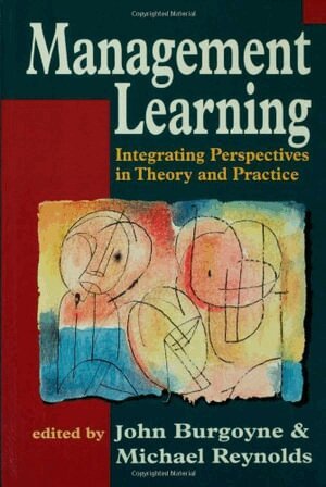John G Burgoyne, Michael Reynolds - Management Learning, Inbunden