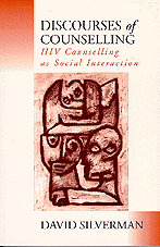 David Silverman - Discourses of Counselling, Inbunden