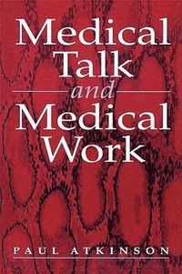 bokomslag Medical Talk and Medical Work