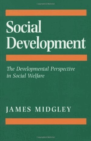James O. Midgley - Social Development, Inbunden