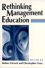 Robert French, Christopher John Grey - Rethinking Management Education, Häftad