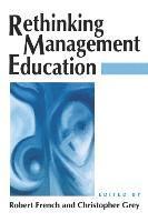 Rethinking Management Education 1