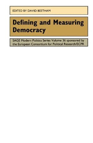 David Beetham - Defining and Measuring Democracy, Häftad