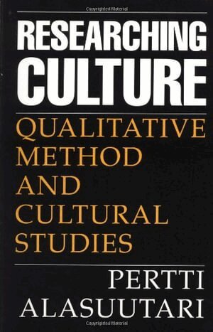 Pertti Alasuutari - Researching Culture, Häftad