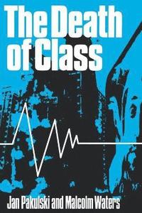 bokomslag The Death of Class