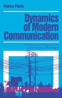 bokomslag Dynamics of Modern Communication