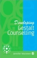 bokomslag Developing Gestalt Counselling