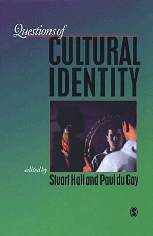 Stuart Hall, Paul du Gay - Questions of Cultural Identity, Häftad