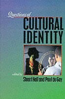 Questions of Cultural Identity 1