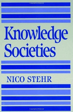 Nico Stehr - Knowledge Societies, Häftad