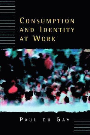 Consumption and Identity at Work 1