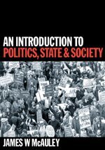James McAuley - An Introduction to Politics, State and Society, Häftad