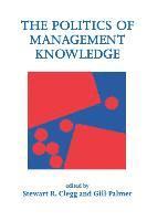 bokomslag The Politics of Management Knowledge