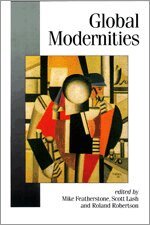 Mike Featherstone, Scott M Lash, Roland Robertson - Global Modernities, Häftad